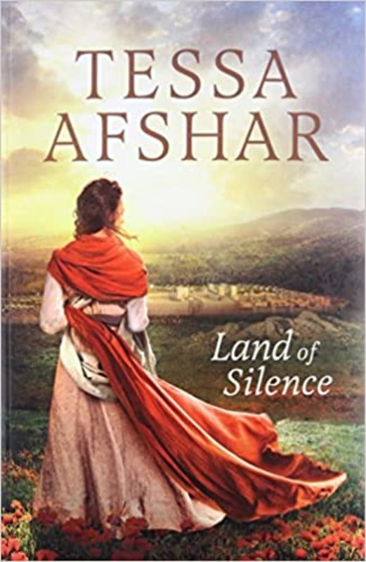 Book cover for "Land of Silence" by Tessa Afshar