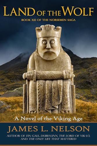Book cover for "Land of the Wolf of the Viking Age" by James L Nelson