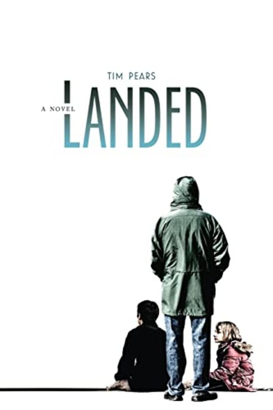 Book cover for "Landed" by Tim Pears