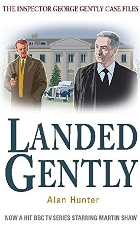 Book cover for "Landed Gently" by Alan Hunter