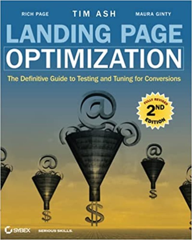 Book cover for "Landing Page Optimization" by Tim Ash