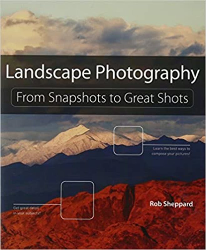 Book cover for "Landscape Photography" by Rob Sheppard