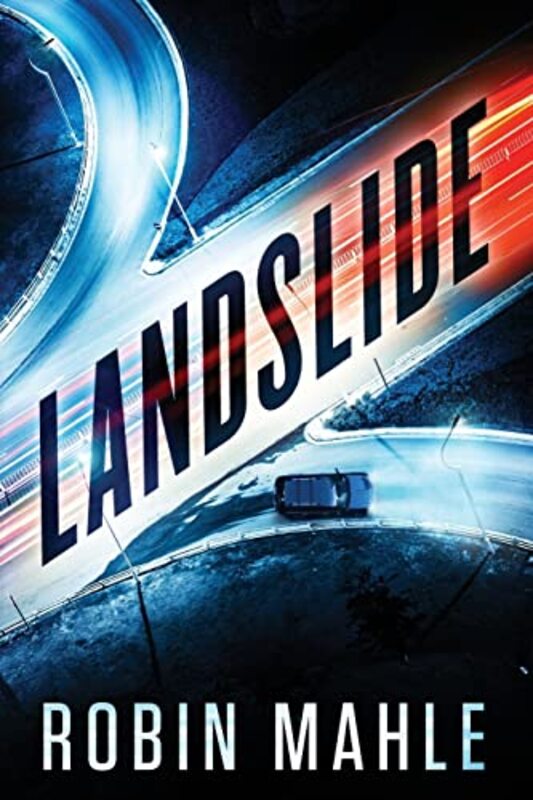 Book cover for "Landslide" by Robin Mahle