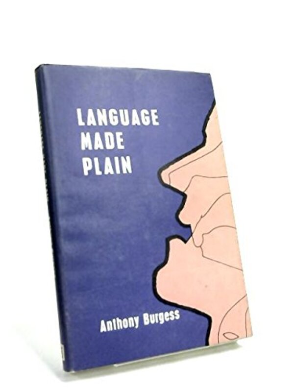 Book cover for "Language Made Plain" by Anthony Burgess