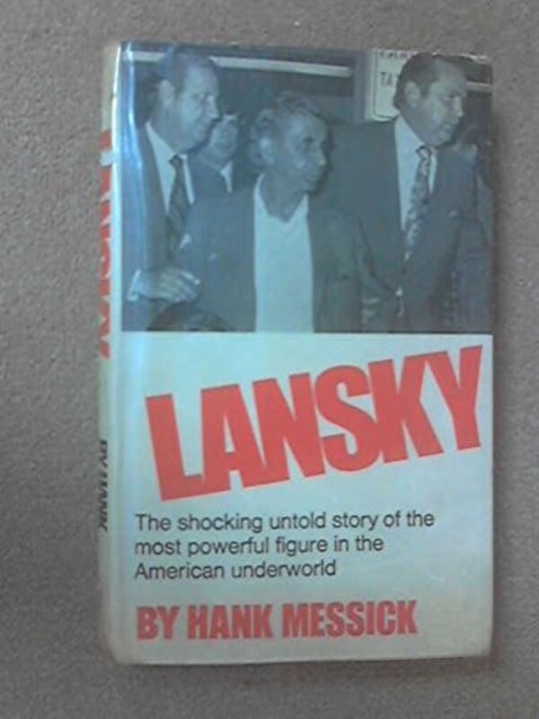 Book cover for "Lansky" by Hank Messick