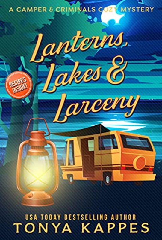 Book cover for "Lanterns, Lakes, and Larceny" by Tonya Kappes