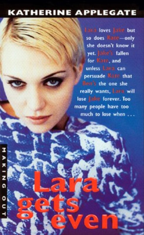 Book cover for "Lara Gets Even" by Katherine Applegate