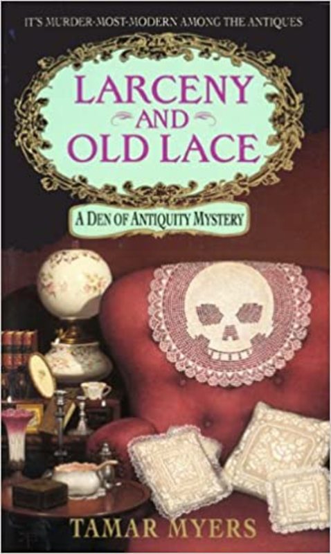 Book cover for "Larceny and Old Lace" by Tamar Myers