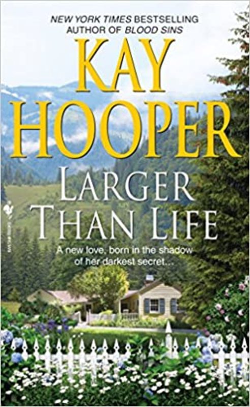 Book cover for "Larger Than Life" by Kay Hooper
