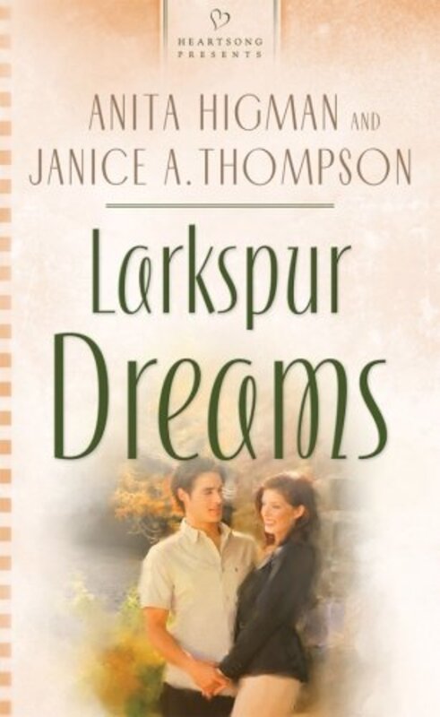Book cover for "Larkspur Dreams" by Janice Thompson