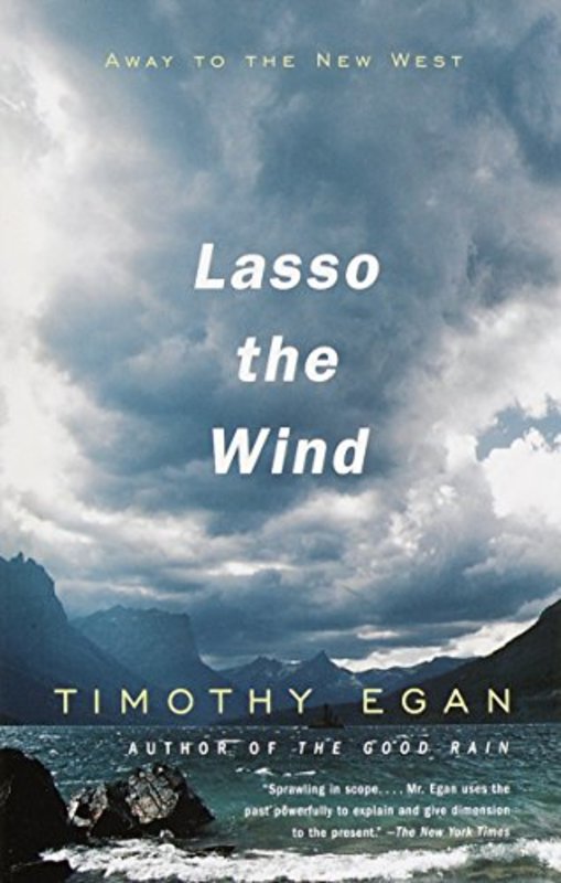 Book cover for "Lasso the Wind" by Timothy Egan