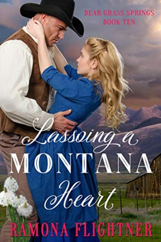 Book cover for "Lassoing A Montana Heart" by Ramona Flightner