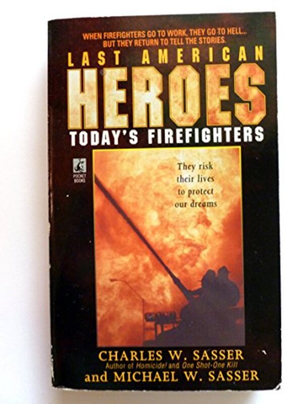 Book cover for "Last American Heroes" by Charles W Sasser