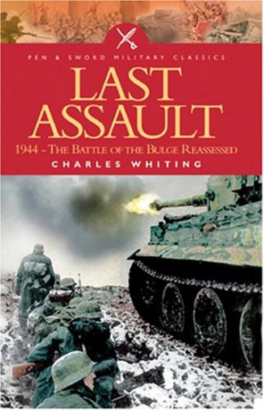 Book cover for "Last Assault" by Charles Whiting