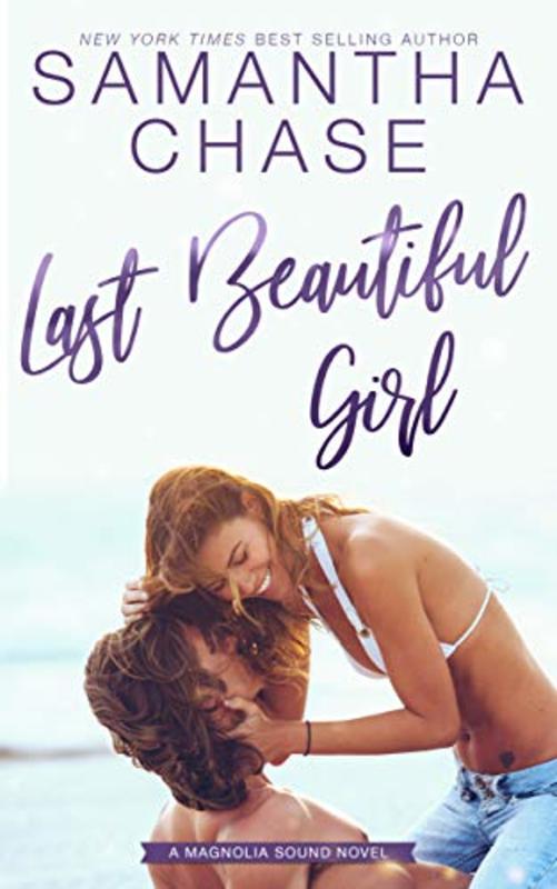 Book cover for "Last Beautiful Girl" by Samantha Chase