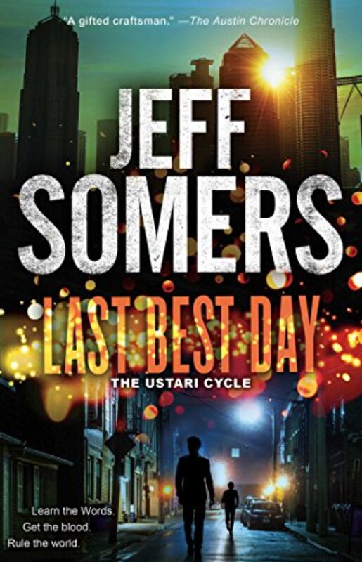 Book cover for "Last Best Day" by Jeff Somers