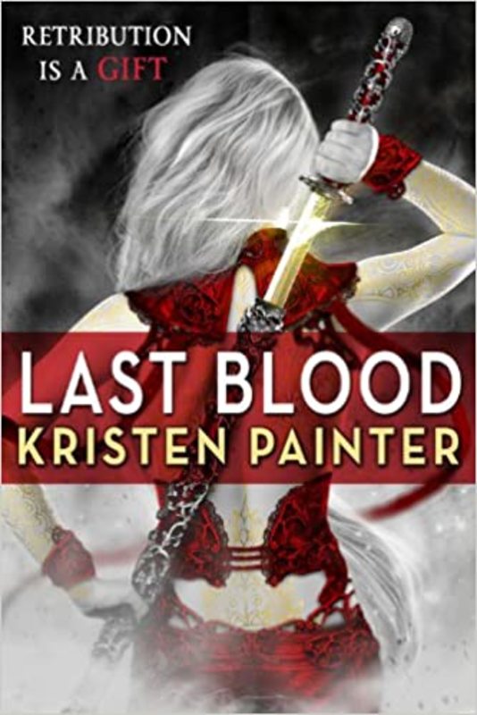 Book cover for "Last Blood" by Kristen Painter