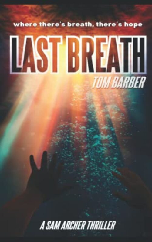 Book cover for "Last Breath" by Tom Barber
