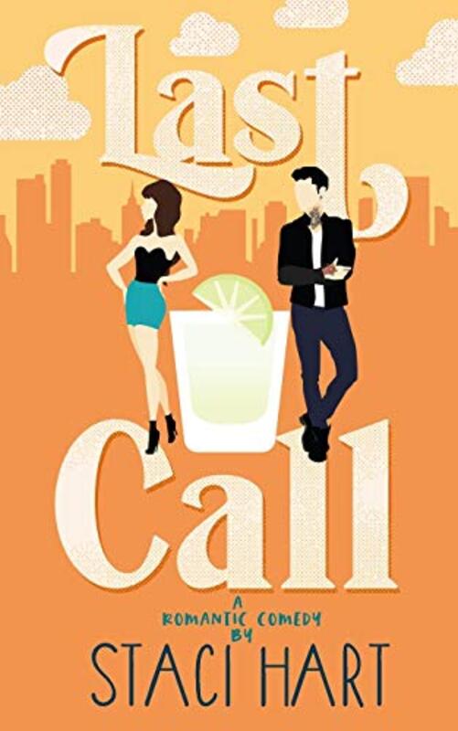 Book cover for "Last Call" by Staci Hart