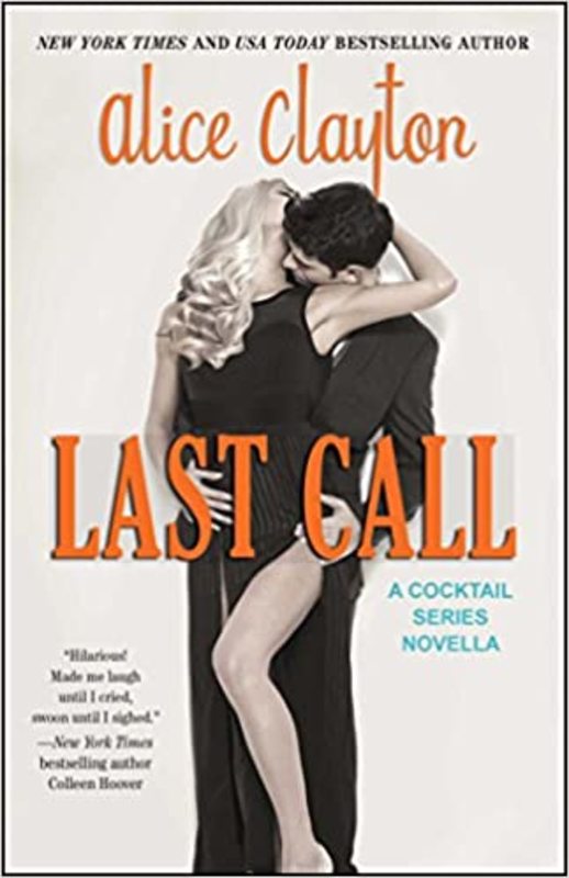 Book cover for "Last Call" by Alice Clayton