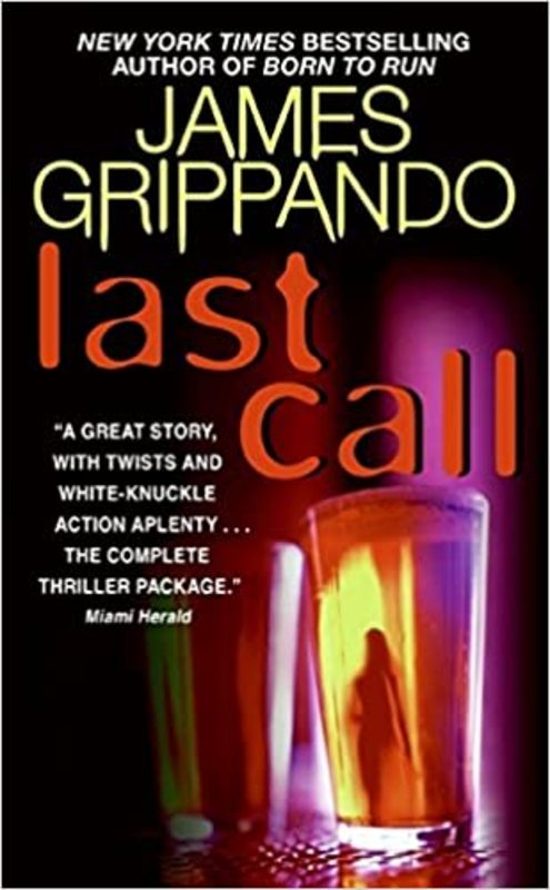 Book cover for "Last Call" by James Grippando