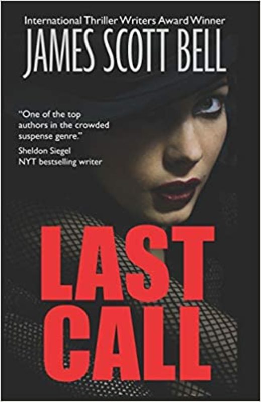 Book cover for "Last Call" by James Scott Bell