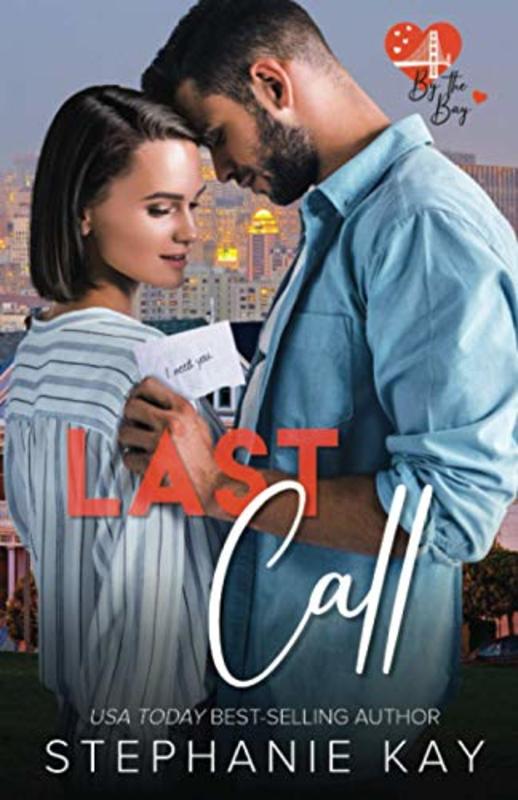 Book cover for "Last Call" by Stephanie Kay