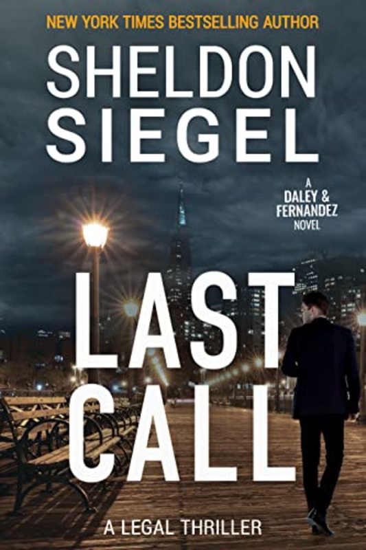 Book cover for "Last Call" by Sheldon Siegel