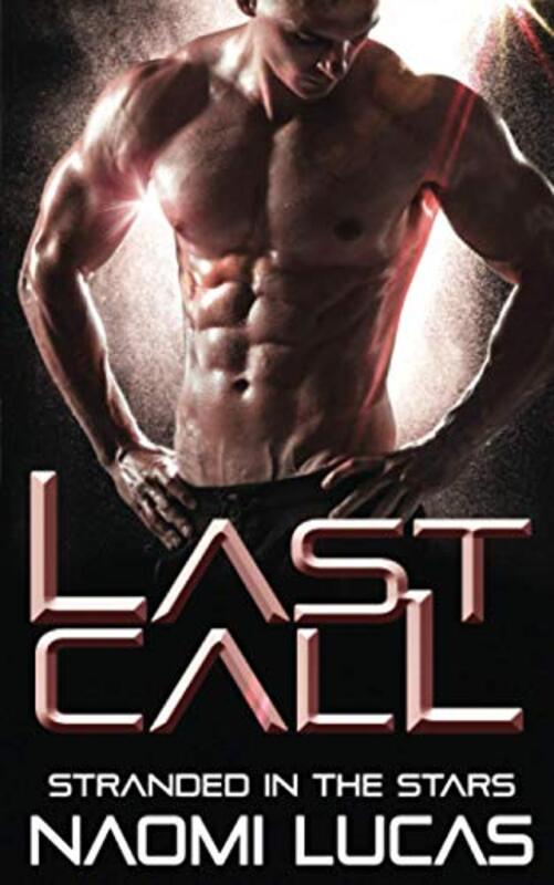Book cover for "Last Call" by Naomi Lucas