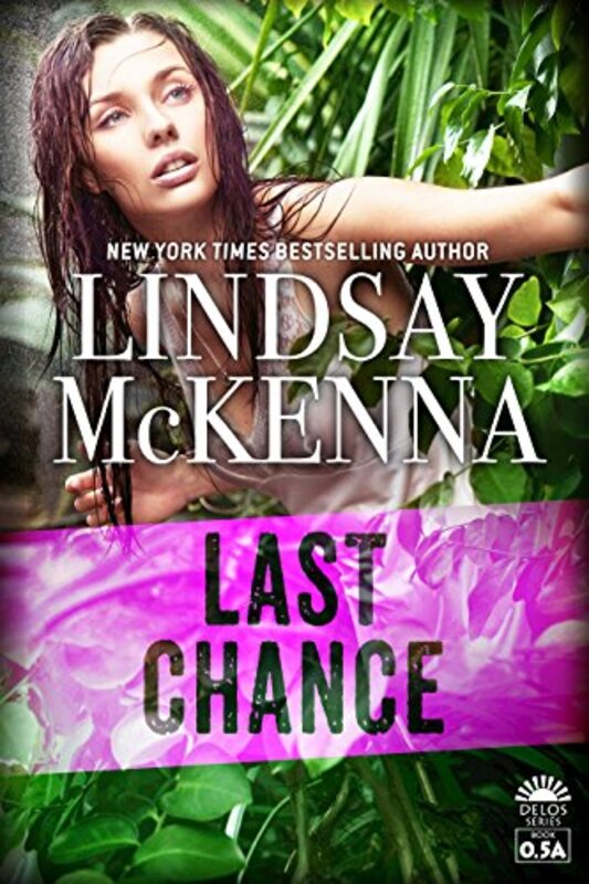 Book cover for "Last Chance" by Lindsay McKenna