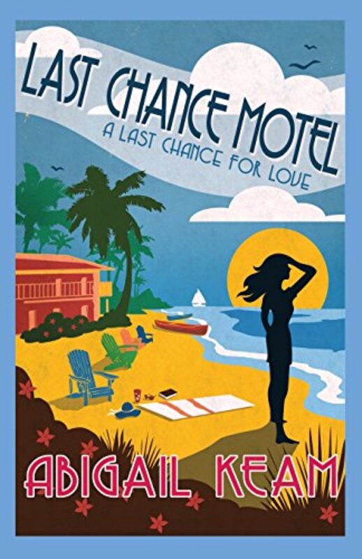 Book cover for "Last Chance Motel" by Abigail Keam