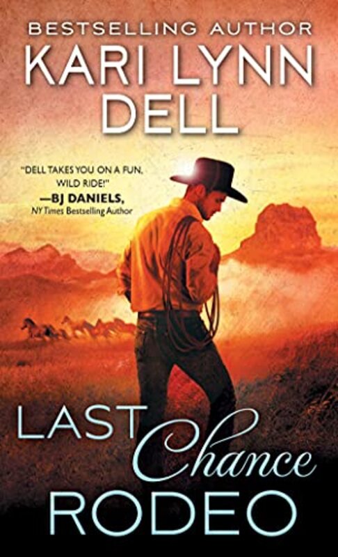 Book cover for "Last Chance Rodeo" by Kari Lynn Dell