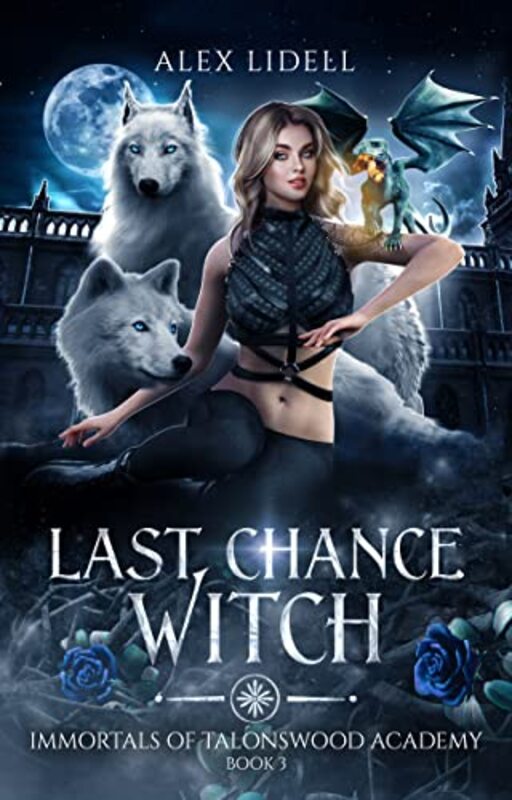 Book cover for "Last Chance Witch" by Alex Lidell
