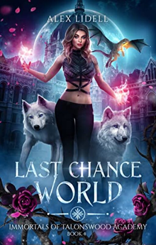 Book cover for "Last Chance World" by Alex Lidell