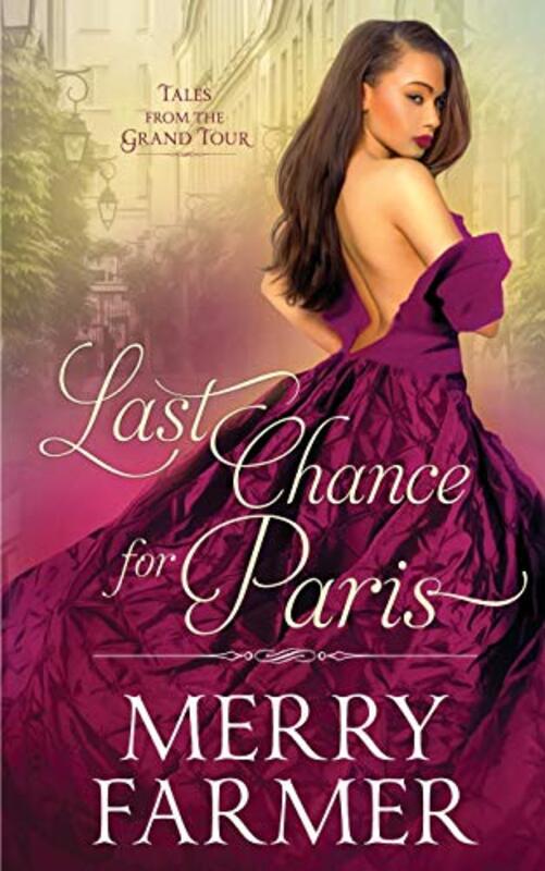 Book cover for "Last Chance for Paris" by Merry Farmer
