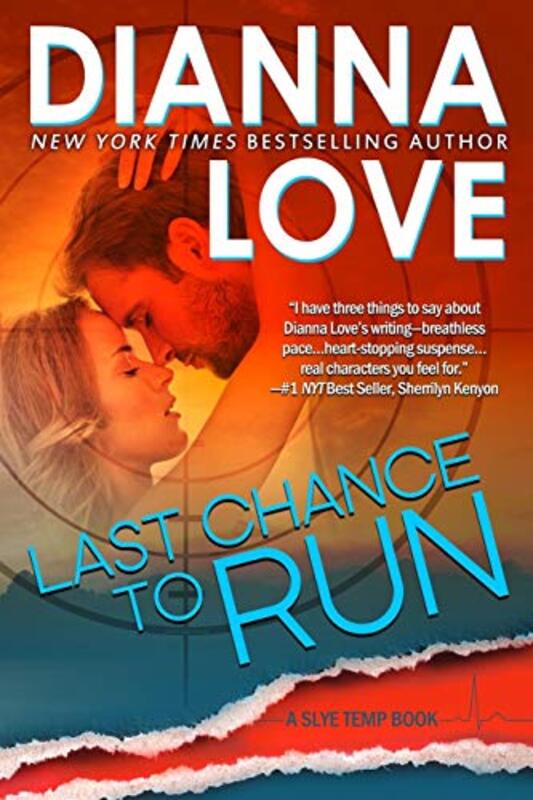 Book cover for "Last Chance to Run" by Dianna Love