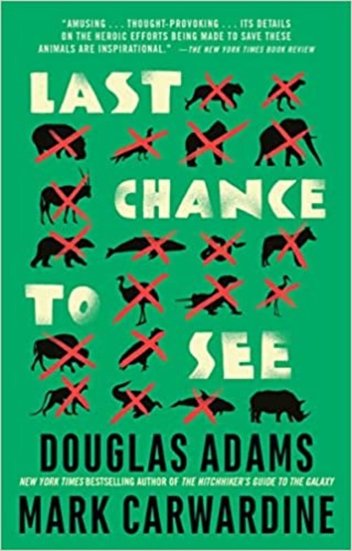 Book cover for "Last Chance to See" by Douglas Adams