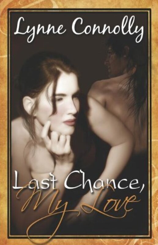 Book cover for "Last Chance, My Love" by Lynne Connolly