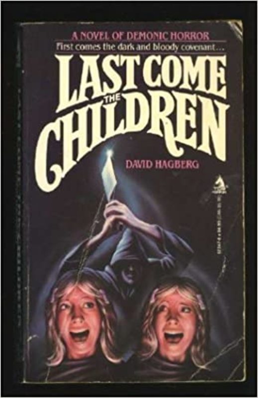 Book cover for "Last Come the Children" by David Hagberg