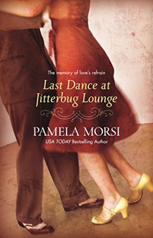 Book cover for "Last Dance At Jitterbug Lounge" by Pamela Morsi