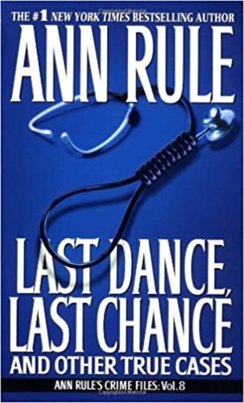 Book cover for "Last Dance, Last Chance" by Ann Rule