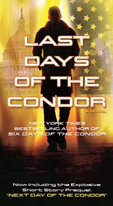 Book cover for "Last Days of the Condor" by James Grady