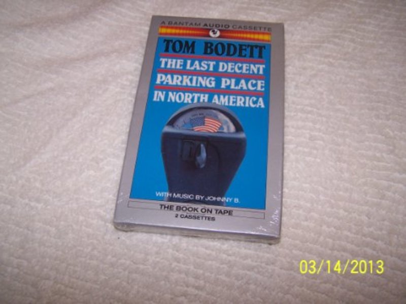 Book cover for "Last Decent Parking Place in North America" by Tom Bodett