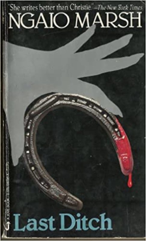 Book cover for "Last Ditch" by Ngaio Marsh