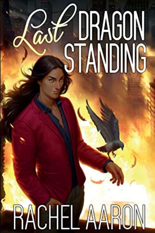 Book cover for "Last Dragon Standing" by Rachel Aaron