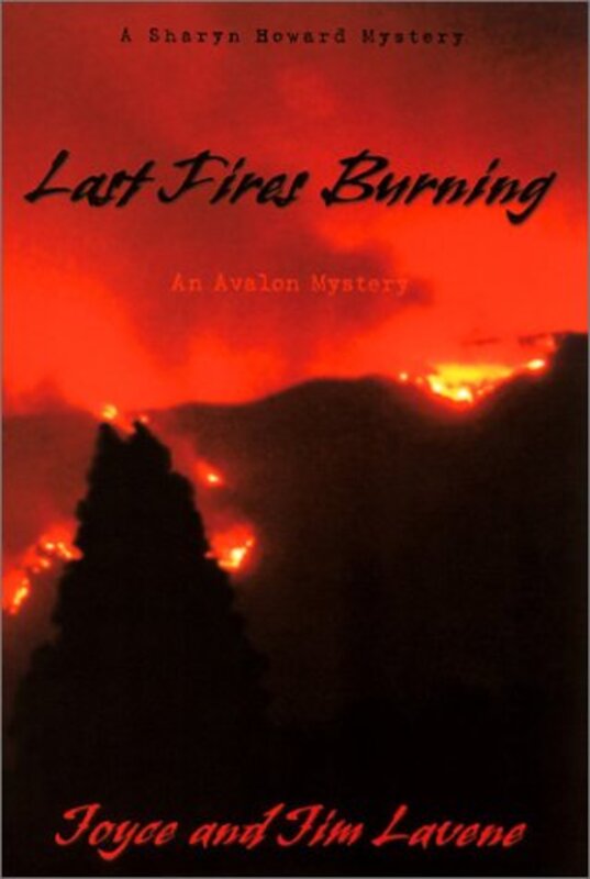Book cover for "Last Fires Burning" by Joyce and Jim Lavene