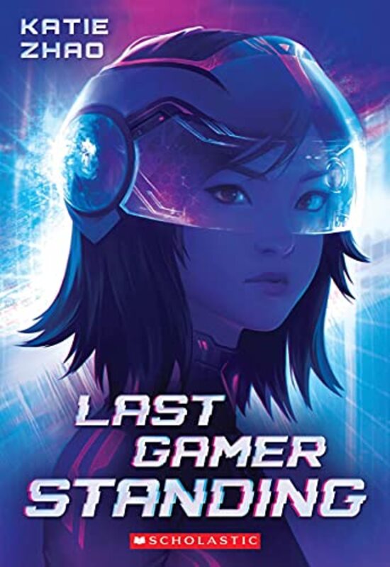 Book cover for "Last Gamer Standing" by Katie Zhao