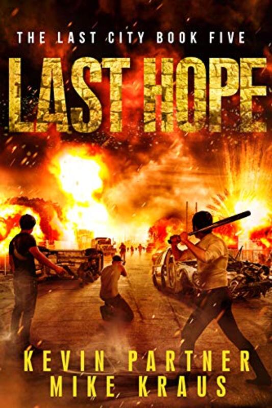 Book cover for "Last Hope" by Mike Kraus