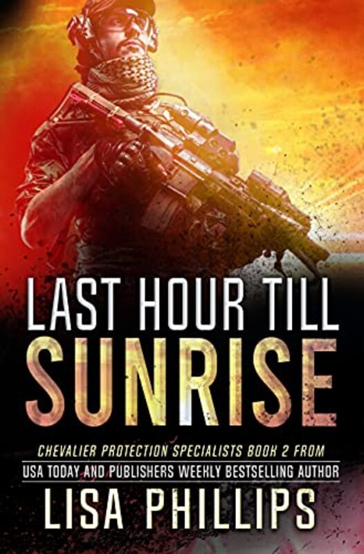 Book cover for "Last Hour till Sunrise" by Lisa Phillips