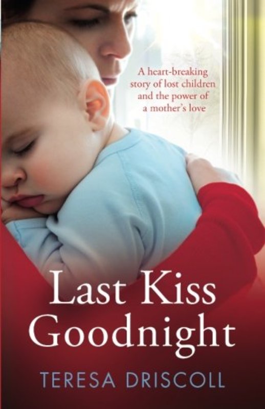 Book cover for "Last Kiss Goodnight" by Teresa Driscoll
